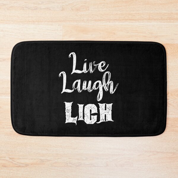 Item preview, Live, Laugh, Lich Parody White designed and sold by WPahat.