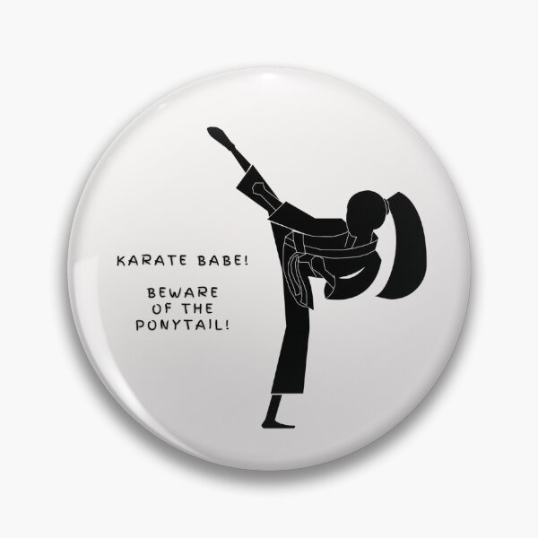 Item preview, Karate Babe. Beware of the Ponytail! designed and sold by Krispsm.