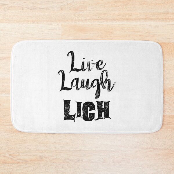 Item preview, Live, Laugh, Lich Parody Black designed and sold by WPahat.