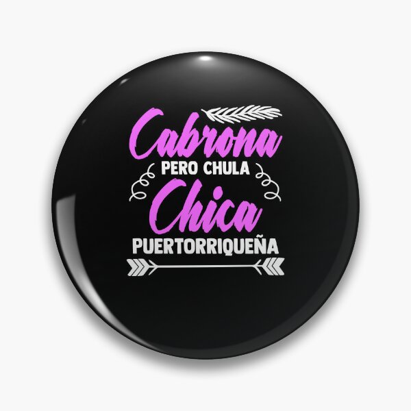 Item preview, Cabrona Pero Chula Funny Puerto Rican Pride Puertorriqueña  designed and sold by Nessshirts.