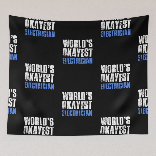 Item preview, Worlds Okayest Electrician designed and sold by FNStuff.