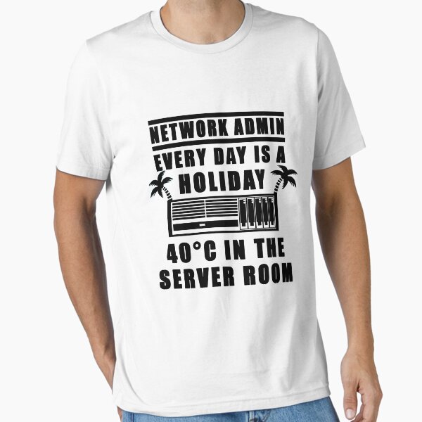 Item preview, Network Admin every day is a holiday designed and sold by Robin V.