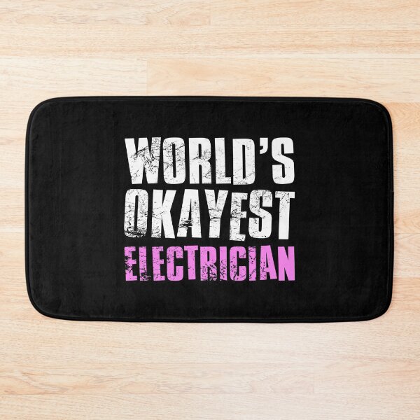 Item preview, Worlds Okayest Electrician designed and sold by FNStuff.