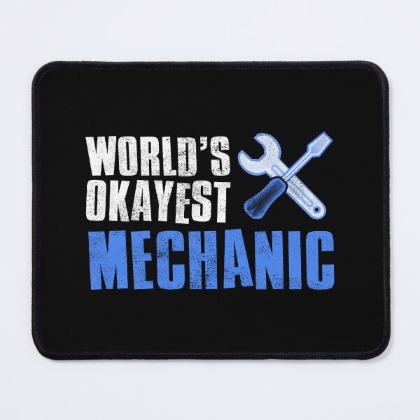 Item preview, Worlds Okayest Mechanic designed and sold by FNStuff.