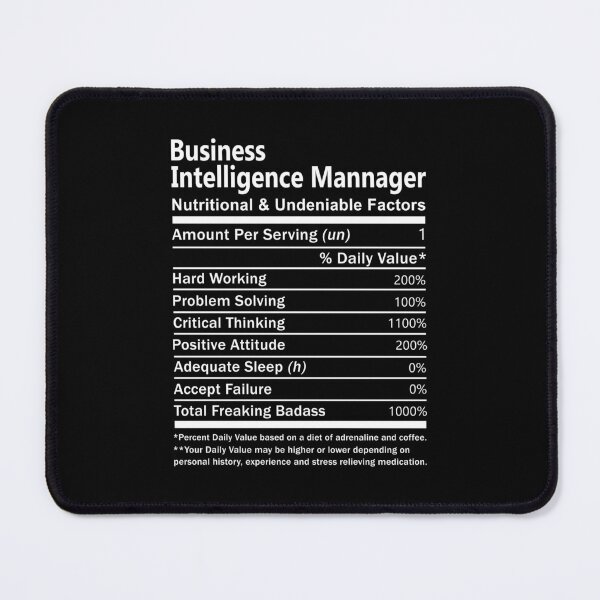 Item preview, Business Intelligence Mannager T Shirt - Nutritional And Undeniable Factors Gift Item Tee designed and sold by miraschroe.