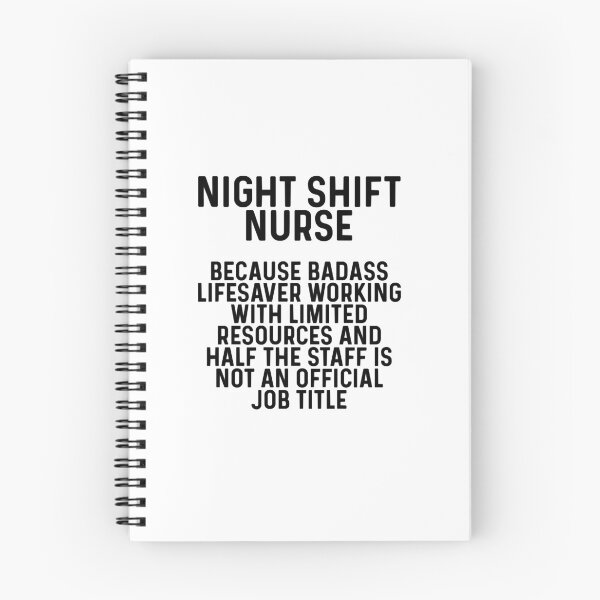 Item preview, Night Shift Nurse. designed and sold by RonaldMartin22.
