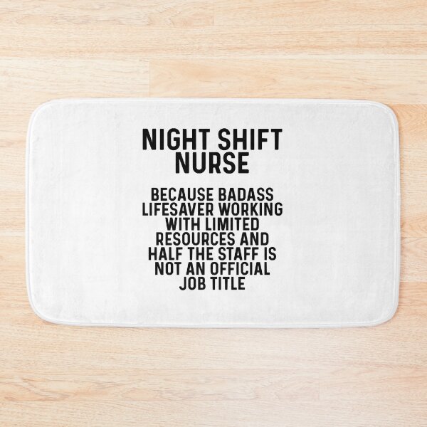 Item preview, Night Shift Nurse. designed and sold by RonaldMartin22.