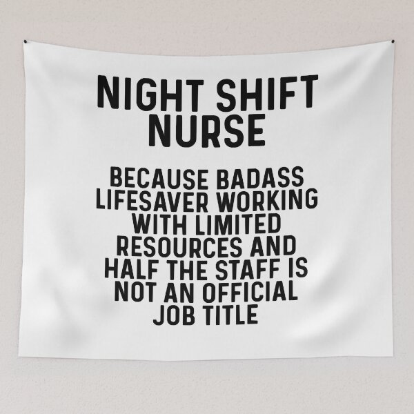 Item preview, Night Shift Nurse. designed and sold by RonaldMartin22.