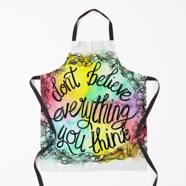 Item preview, Don't believe everything you think designed and sold by selandriansart.