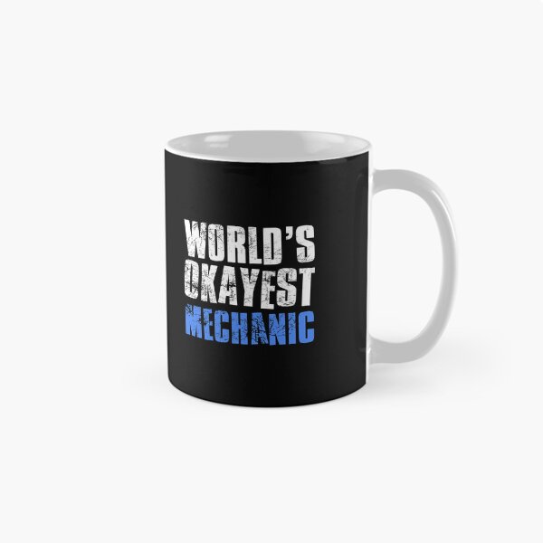 Item preview, Worlds Okayest Mechanic designed and sold by FNStuff.