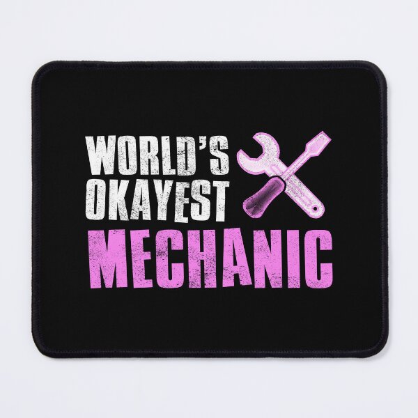 Item preview, Worlds Okayest Mechanic designed and sold by FNStuff.
