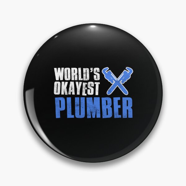 Item preview, Worlds Okayest Plumber designed and sold by FNStuff.