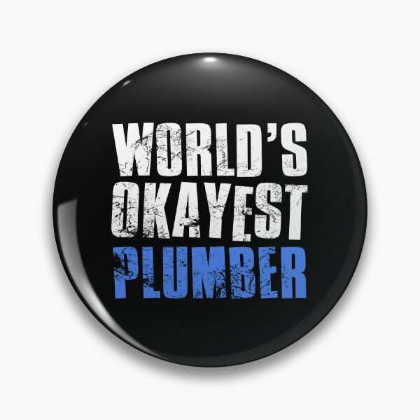 Item preview, Worlds Okayest Plumber designed and sold by FNStuff.