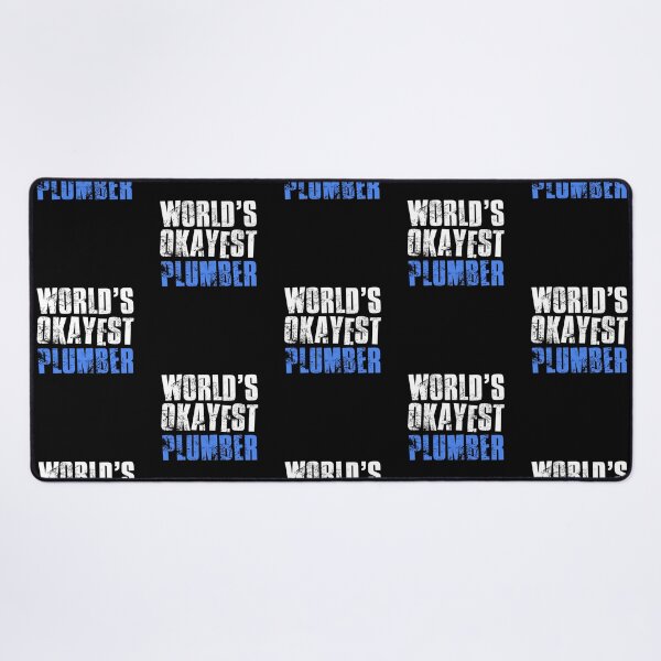 Item preview, Worlds Okayest Plumber designed and sold by FNStuff.