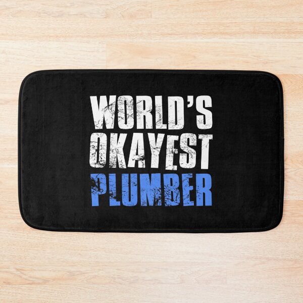 Item preview, Worlds Okayest Plumber designed and sold by FNStuff.