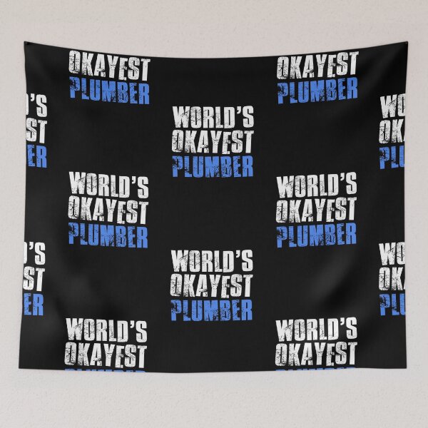 Item preview, Worlds Okayest Plumber designed and sold by FNStuff.