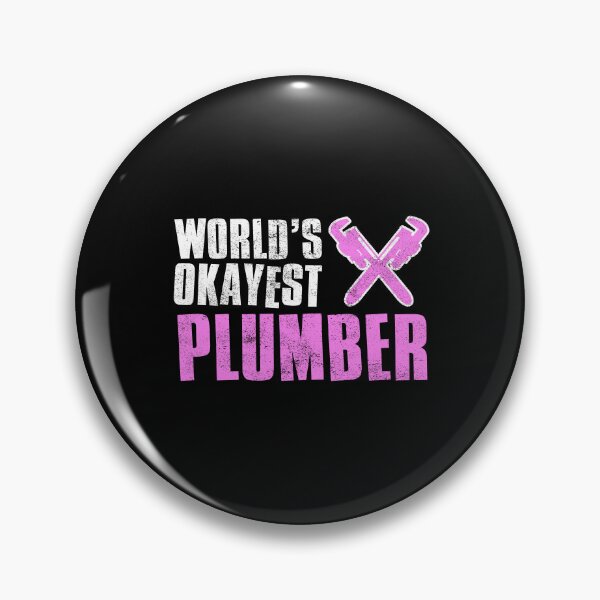Item preview, Worlds Okayest Plumber designed and sold by FNStuff.