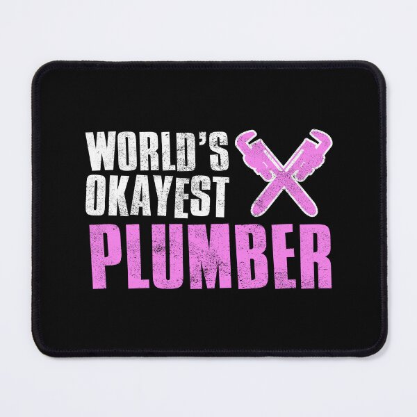 Item preview, Worlds Okayest Plumber designed and sold by FNStuff.