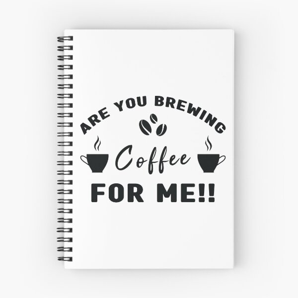 Item preview, Are You Brewing Coffee For Me, Coffee Quotes Lovers Gift designed and sold by Graphicista.
