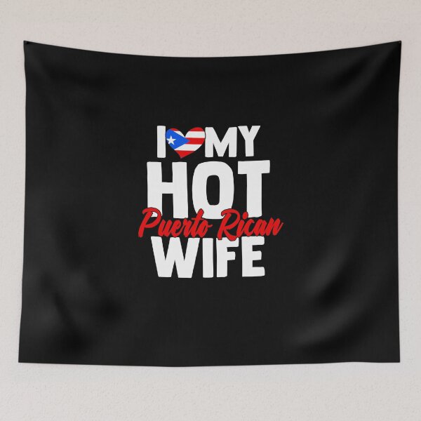 Item preview, I Love My Hot Wife Puerto Rican For A Boricua Puertorriqueño designed and sold by Nessshirts.