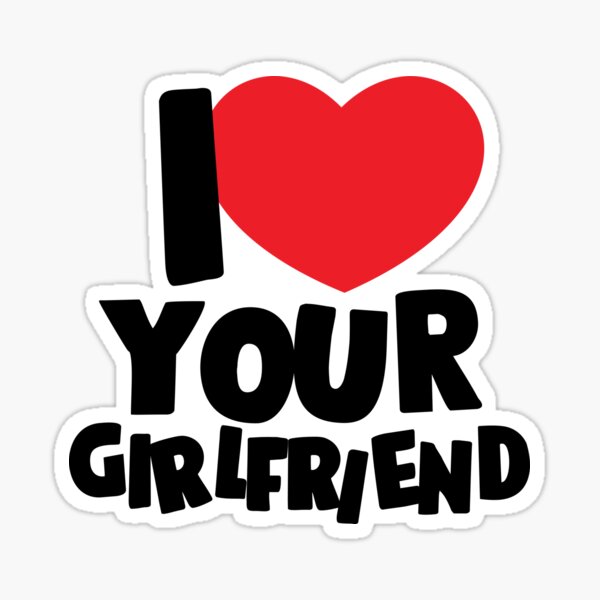 Item preview, I Love Your Girlfriend Square Sticker designed and sold by heckgogh.