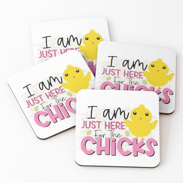 Item preview, I Am Just Here for the Chicks designed and sold by karibenart.