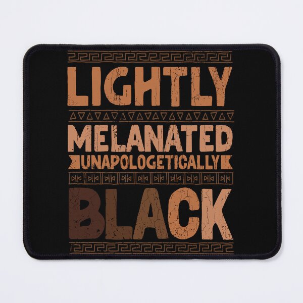 Item preview, Lightly Melanated Unapologetically Black BHM designed and sold by Shirtcaesar.