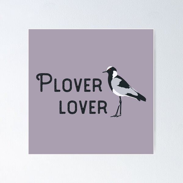 Item preview, Plover lover designed and sold by GeoCreate.