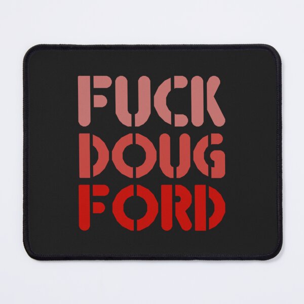 Item preview, F_ck Doug Ford designed and sold by pureprintjpr.