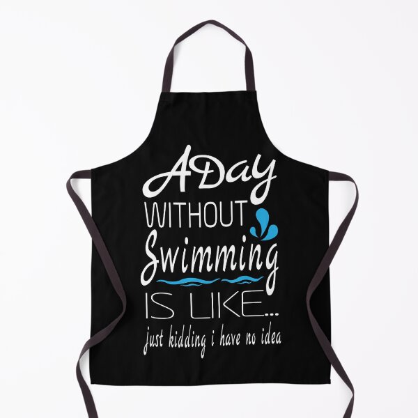 Item preview, A day without swimming is like just kidding i have no idea - swimming jokes designed and sold by Heavdaiin.