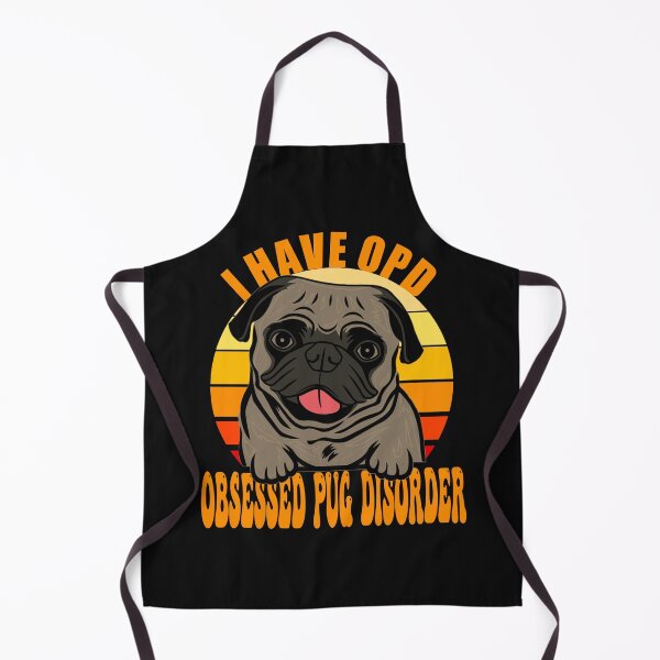 Item preview, I Have OPD Obsessed Pug Disorder Sunset designed and sold by Pugstuff.