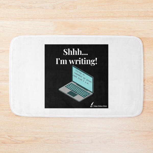Item preview, TWT - Shhh... I'm writing! designed and sold by WildAtlanticArt.