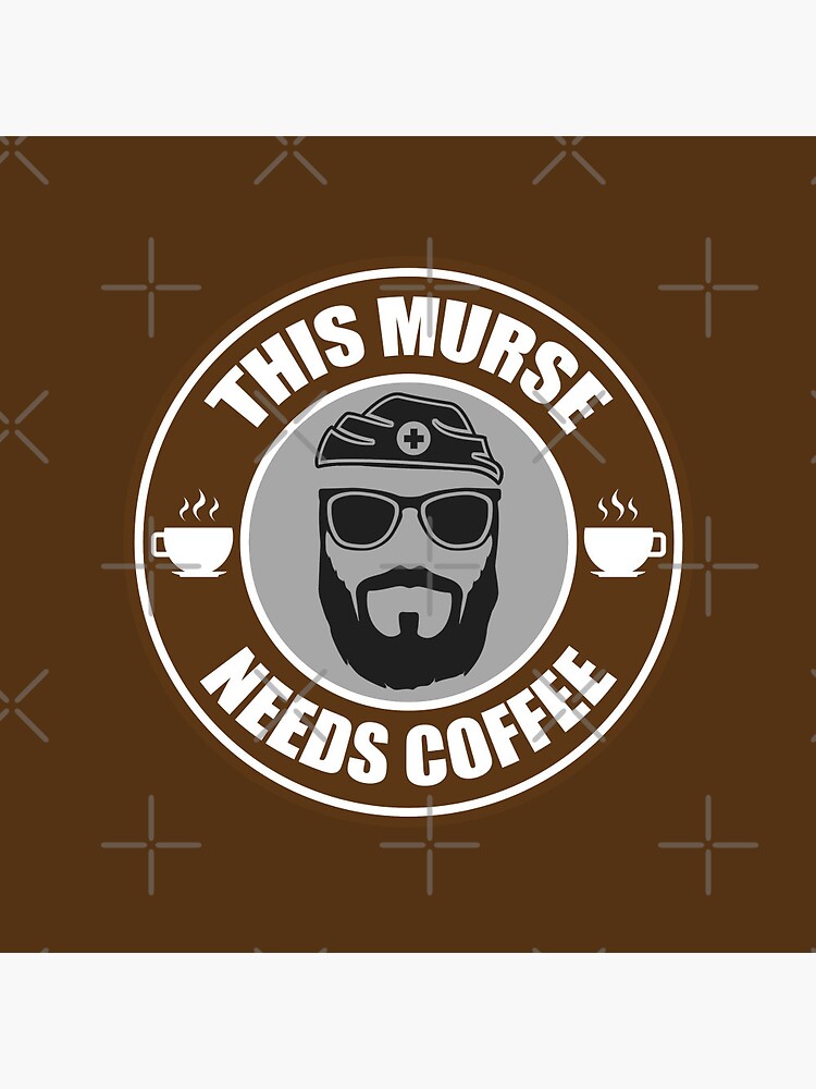 Discover This murse needs coffee and caffeine Pin Button