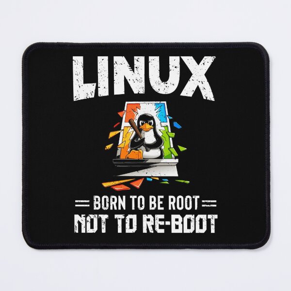 Item preview, Linux - Born To Be Root, Not To Reboot designed and sold by deepan chandrasekaran.