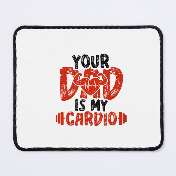 Item preview, Your Dad Is My Cardio - Colorful Fitness Motivation Quotes designed and sold by ZETTIF ⭐⭐⭐⭐⭐.