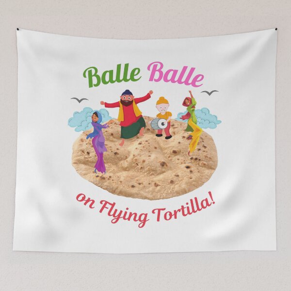 Item preview, Balle Balle on flying TORTILLA! | Sky Bhangra | Funny Desi designed and sold by CosmicStory.