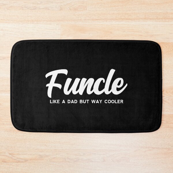 Item preview, Funcle Definition - Like a dad but way cooler - Cool Uncle designed and sold by yoshra.