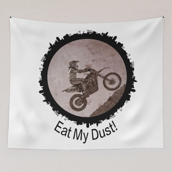 Item preview, Eat My Dust!  designed and sold by Rocky Mountain Artistry.