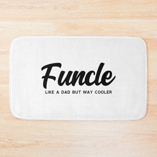 Item preview, Funcle Definition - Like a dad but way cooler - Cool Uncle designed and sold by yoshra.