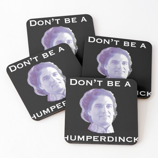 Item preview, Don’t be a Humperdinck  designed and sold by EmmaSchlapp.