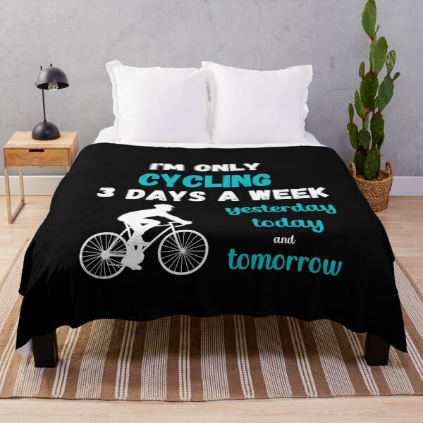 Item preview, I'm only cycling 3 days a week, yesterday today tomorrow- Funny cyclist designed and sold by pixxart.