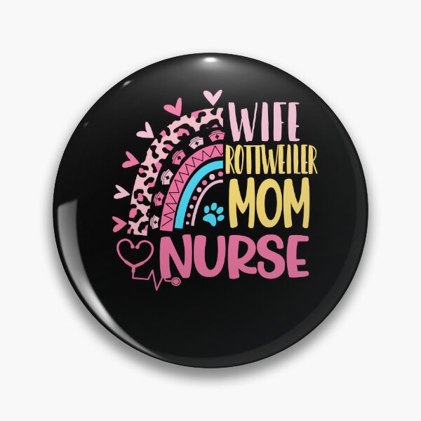 Item preview, Wife Rottweiler Mom Nurse Mothers Day Nurses Day Leopard designed and sold by EasyPrintGift.
