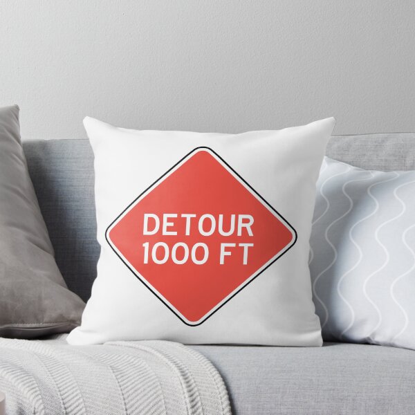 Item preview, Detour 1000 FT | Detour sign | White and Red designed and sold by rsty11.