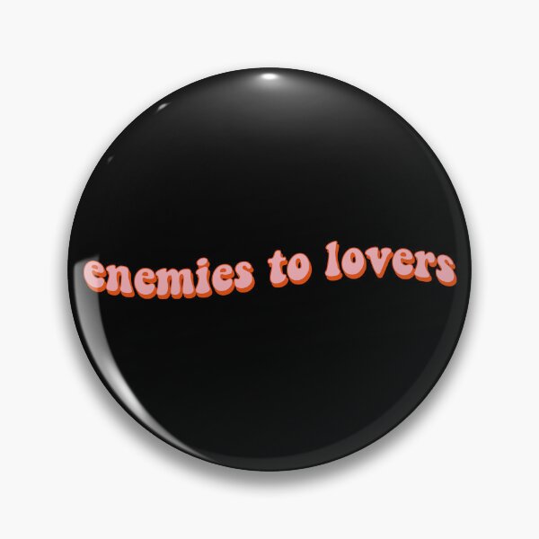 Item preview, Enemies to Lovers designed and sold by FandomPlanet.