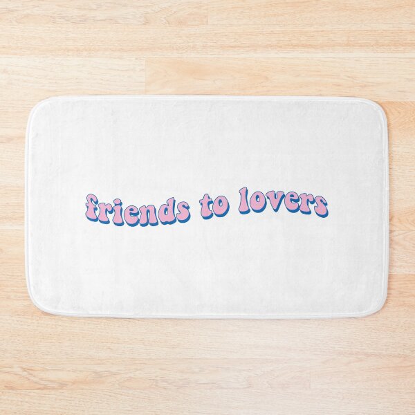 Item preview, Friends to Lovers designed and sold by FandomPlanet.