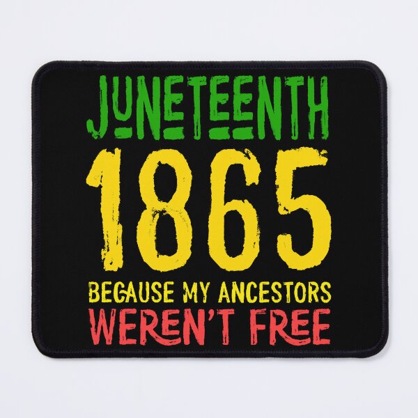 Item preview, juneteenth 1865 designed and sold by OzyManDiaS90.