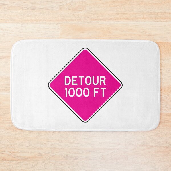 Item preview, Detour 1000 FT | Detour sign | White and Pink designed and sold by rsty11.