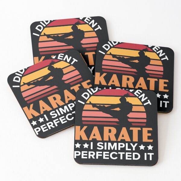 Item preview, I Didn't Invent Karate I Simply Perfected It Karateka designed and sold by DeannaMarks.
