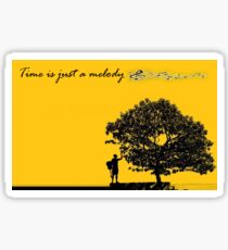 Time is just a melody Sticker