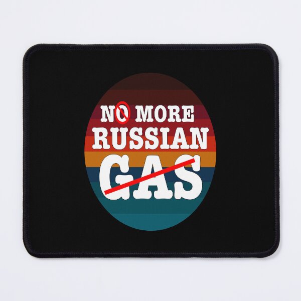Item preview,  NO MORE RUSSIAN GAS designed and sold by medbouk1.